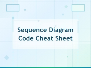 Sequence Diagram Code Cheat Sheet - Syntax Reference Guide